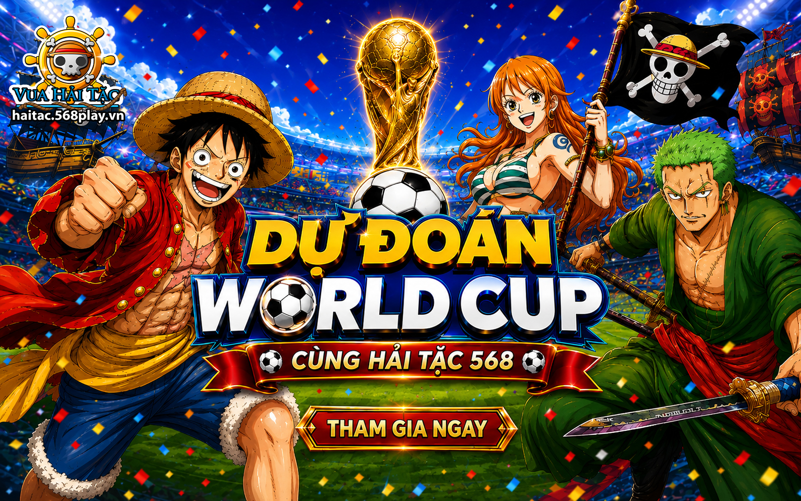 DỰ ĐOÁN WORLD CUP CÙNG HẢI TẶC 568