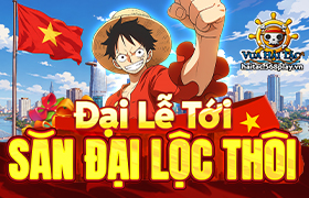 Sự kiện Vòng Quay Đại Lễ Tới - Săn Đại Lộc Thôi