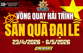 Sự kiện Vòng Quay Hải Trình - Săn Quà Đại Lễ