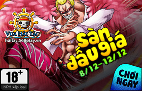 Hoạt Động Sàn Đấu Giá 08.12 - 12.12