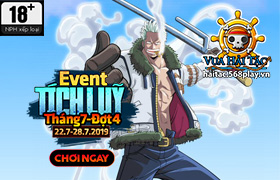 Event Tích Lũy Tháng 07 Đợt 4