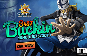 10h - 10/05 : Ra mắt máy chủ S487 Buckin