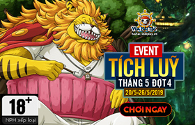 Event Tích Lũy Tháng 05 Đợt 4