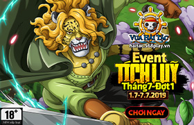 Event Tích Lũy Tháng 07 Đợt 1