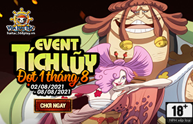 Event Tích Lũy Tháng 8.2021 - Đợt 1