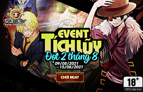 Event Tích Lũy Tháng 8.2021 - Đợt 2
