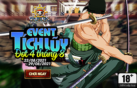 Event Tích Lũy Tháng 8.2021 - Đợt 4