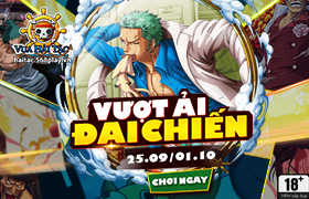 Vượt Ải Đại Chiến T9.2021