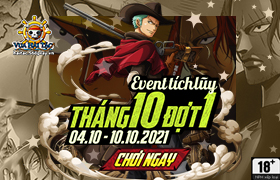 Event Tích Lũy Tháng 10.2021 - Đợt 1