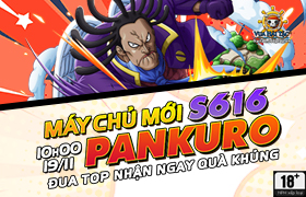 10h - 19.11: Ra mắt máy chủ S616 Pankuro