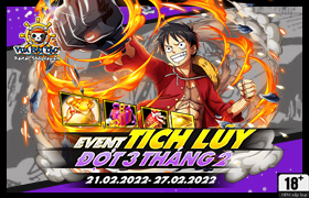 Event Tích Lũy Tháng 02.2022 - Đợt 3