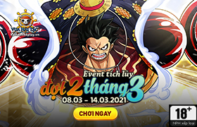 Event Tích Lũy Tháng 3.2021 - Đợt 2