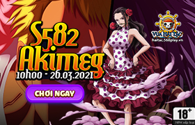 10h - 26.03: Ra mắt máy chủ S582 Akimeg