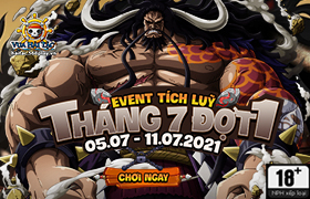 Event Tích Lũy Tháng 7.2021 - Đợt 1