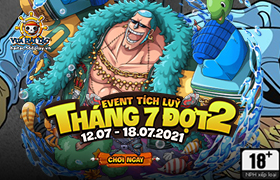Event Tích Lũy Tháng 7.2021 - Đợt 2