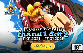 Event Tích Lũy Tháng 1.2021 - Đợt 2