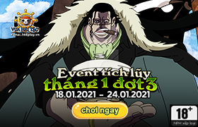 Event Tích Lũy Tháng 1.2021 - Đợt 3