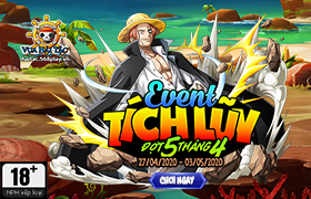 Event Tích Lũy Đợt 5 Tháng 04