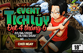 Event Tích Lũy Đợt 4 Tháng 06