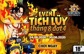 Event Tích Lũy Đợt 4 Tháng 08