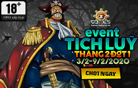 Event Tích Lũy Tháng 02 Đợt 1
