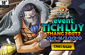 Event Tích Lũy Tháng 02 Đợt 2