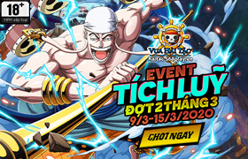 Event Tích Lũy Tháng 03 Đợt 2