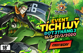 Event Tích Lũy Tháng 03 Đợt 3