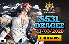 10h - 27.03 : Ra mắt máy chủ S531.Dragee