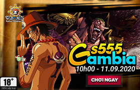 10h - 11.09 : Ra mắt máy chủ S555.Gambia