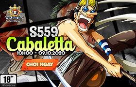 10h - 09.10 : Ra mắt máy chủ S559.Cabaletta