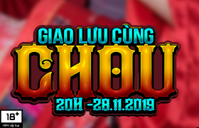 20h 28/11 : Giao Lưu Cùng CHOU