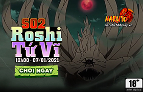 [NRT] 10h-07.01.2021: Khai mở máy chủ S02.Roshi Tứ Vĩ