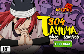 [NRT] 10h- 22.04.2021: Khai mở máy chủ S04.Tayuya