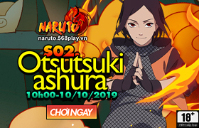 [NRT] 10h-10.10.2019: Khai mở máy chủ S02.Otsutsuki Ashura