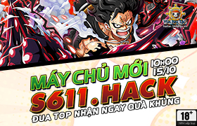 [VHT] 10h - 15.10: Ra mắt máy chủ S611 Hack