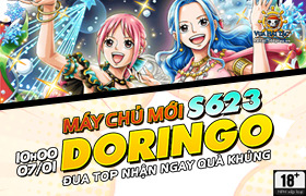 [VHT] 10h - 07.01: Ra mắt máy chủ S623.Doringo