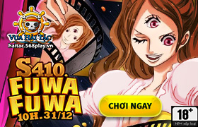 [Vua Hải Tặc]10h ngày 31/12: Ra mắt máy chủ S410 - FUWA FUWA