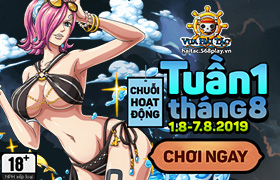 [VHT] Hoạt Động Đợt 1 Tháng 08.2019