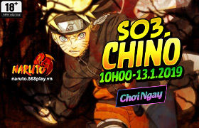 [NRT] 10h - 13/01/2019 : Khai mở máy chủ S03 CHINO