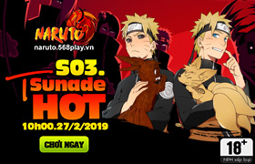 [NRT] 10h - 27/02/2019 : Khai mở máy chủ S03.Tsunade Hot