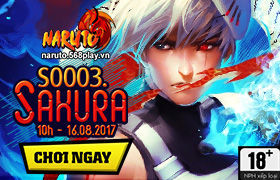 [Naruto]10h ngày 16/08 : Ra mắt máy chủ S0003.Sakura