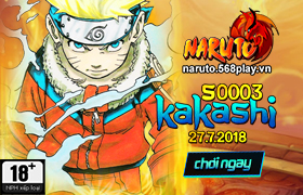 [NRT] 10h - 27/07/2018 : Khai mở máy chủ S0003 KAKASHI