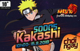 [NRT] 10h - 16/08/2018 : Khai mở máy chủ S0005 KAKASHI