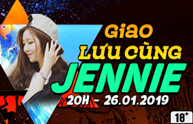 [VHT] 20h 26/01 : Giao Lưu Cùng Jennie Sociu