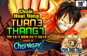 [VHT] Hoạt Động Đợt 3 Tháng 07.2018