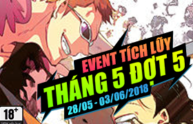 [VHT] Event Tích lũy tháng 5 đợt 5