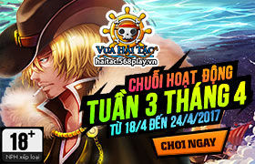 [Vua Hải Tặc] Update - Hoạt động đợt 3 tháng 4