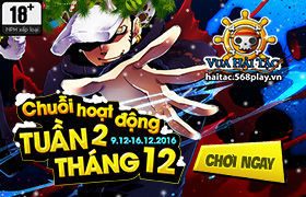 [Vua Hải Tặc] Update - Hoạt động tuần 2 tháng 12