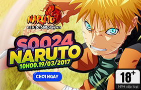 [Naruto] Ngày 19/03/2017 mở server mới S0024.Naruto